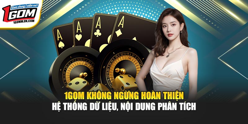 1Gom - Chuyên Trang Bóng Đá Trực Tuyến | Đăng ký +88k 1GOM không ngừng hoàn thiện hệ thống dữ liệu, nội dung phân tích