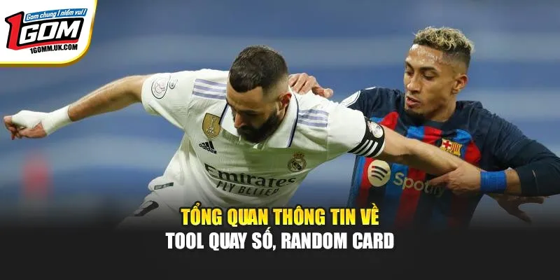 Tổng quan thông tin về Tool quay số, Random Card